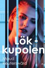 Lökkupolen af Maud Reuterswärd