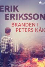 Branden i Peters kåk af Erik Eriksson