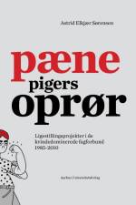 Pæne pigers oprør af Astrid Elkjær Sørensen
