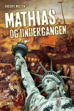 Mathias og undergangen af Freddy Milton