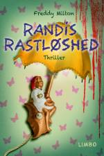 Randis rastløshed af Freddy Milton