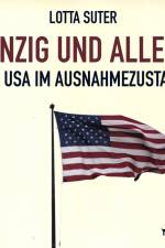 Einzig und allein - Die USA im Ausnahmezustand af Lotta Suter