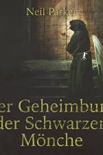 Der Geheimbund der Schwarzen Mönche af Neil Parker
