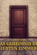 Das Geheimnis des siebten Zimmers af Julia Brückner