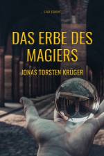 Das Erbe des Magiers af Jonas Torsten Krüger