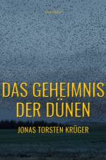Das Geheimnis der Dünen - Gefährliche Ferien auf Norderney af Jonas Torsten Krüger