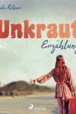 Unkraut - Erzählung af Viola Rohner