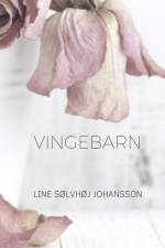 Vingebarn af Line Sølvhøj Johansson