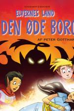 Elvernes land 3: Den øde borg af Peter Gotthardt