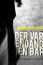 Der var engang en bar af Jørgen Mathiassen