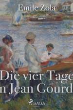 Die vier Tage von Jean Gourdon af Emile Zola