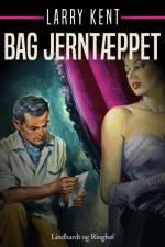 Bag jerntæppet af Larry Kent