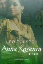 Anna Karenin. Bind 2 af Leo Tolstoj