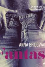 Fantasi - En kvinnas intima bekännelser 4 af Anna Bridgwater