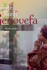 Genovefa - historischer Roman af Günter Ruch