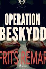 Operation Beskydd af Frits Remar