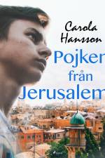 Pojken från Jerusalem af Carola Hansson