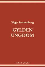 Gylden ungdom af Viggo Stuckenberg