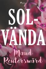 Solvända af Maud Reuterswärd