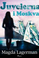 Juvelerna i Moskva af Magda Lagerman