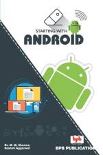 Starting with Android af Dr. M. M. Sharma