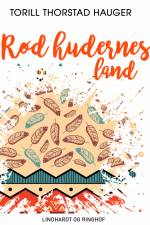 Rødhudernes land af Torill Thorstad Hauger