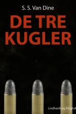 De tre kugler af S.S. Van Dine