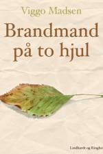 Brandmand på to hjul af Viggo Madsen