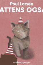 Kattens også! af Poul Larsen