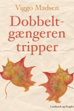 Dobbeltgængeren tripper af Viggo Madsen