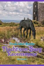 Flucht von Burg Ravensmoor