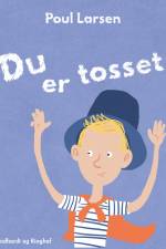 Du er tosset af Poul Larsen