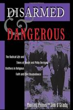 Disarmed And Dangerous af Murray Polner