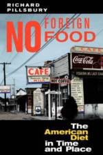 No Foreign Food af Richard Pillsbury