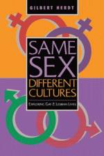 Same Sex, Different Cultures af Gilbert H Herdt