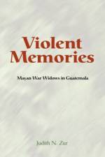 Violent Memories af Judith Zur