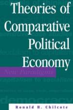 Theories Of Comparative Political Economy af Ronald H Chilcote
