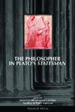 The Philosopher in Plato's Statesman af Mitchell Miller