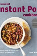 The Essential Instant Pot Cookbook af Coco Morante