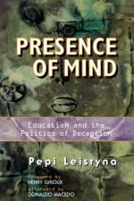 Presence Of Mind af Pepi Leistyna