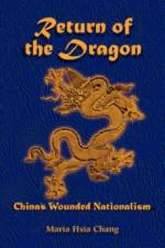 Return Of The Dragon af Maria H Chang