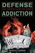 Defense Addiction af Sanford Gottlieb