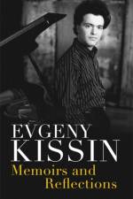 Memoirs and Reflections af Evgeny Kissin