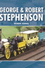 George & Robert Stephenson af Robin K. Jones