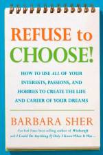 Refuse to Choose! af Barbara Sher
