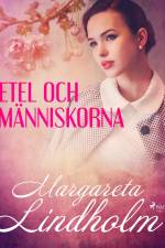 Etel och människorna af Margareta Lindholm