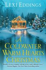 A Coldwater Warm Hearts Christmas af Lexi Eddings