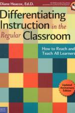 Differentiating Instruction in the Regular Classroom af Diane Heacox