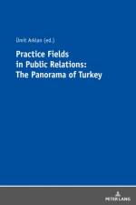 Practice Fields in Public Relations: The Panorama of Turkey