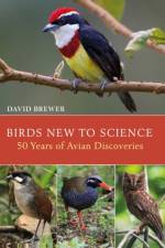 Birds New to Science af David Brewer